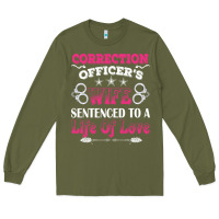 Army Green correction officers wife sentenced to a life of love Long Sleeve Tee - linhVisuals
