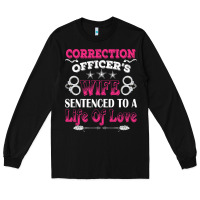 Black correction officers wife sentenced to a life of love Long Sleeve Tee - linhVisuals