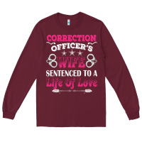 Burgundy correction officers wife sentenced to a life of love Long Sleeve Tee - linhVisuals