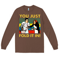 Chestnut you just fold it in vintage retro Long Sleeve Tee - linhVisuals
