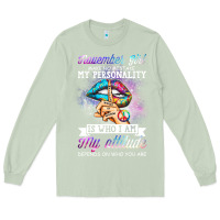 Matcha november girl make no mistake my personality funny Long Sleeve Tee - linhVisuals