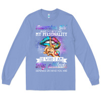 Colony Blue november girl make no mistake my personality funny Long Sleeve Tee - linhVisuals