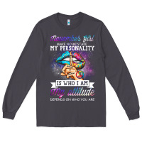 Smoke november girl make no mistake my personality funny Long Sleeve Tee - linhVisuals