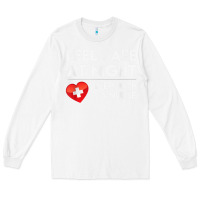 White feel safe at night sleep with a nurse tshirt Long Sleeve Tee - linhVisuals