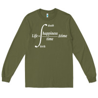 Army Green math teacher integral of life happiness time geeky math Long Sleeve Tee - linhVisuals