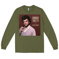 Army Green conway twitty the best of conway Long Sleeve Tee - linhVisuals