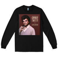 Black conway twitty the best of conway Long Sleeve Tee - linhVisuals