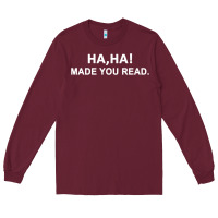 Burgundy april fools day for teacher ha ha made you read premium Long Sleeve Tee - linhVisuals