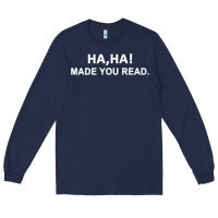 Navy april fools day for teacher ha ha made you read premium Long Sleeve Tee - linhVisuals