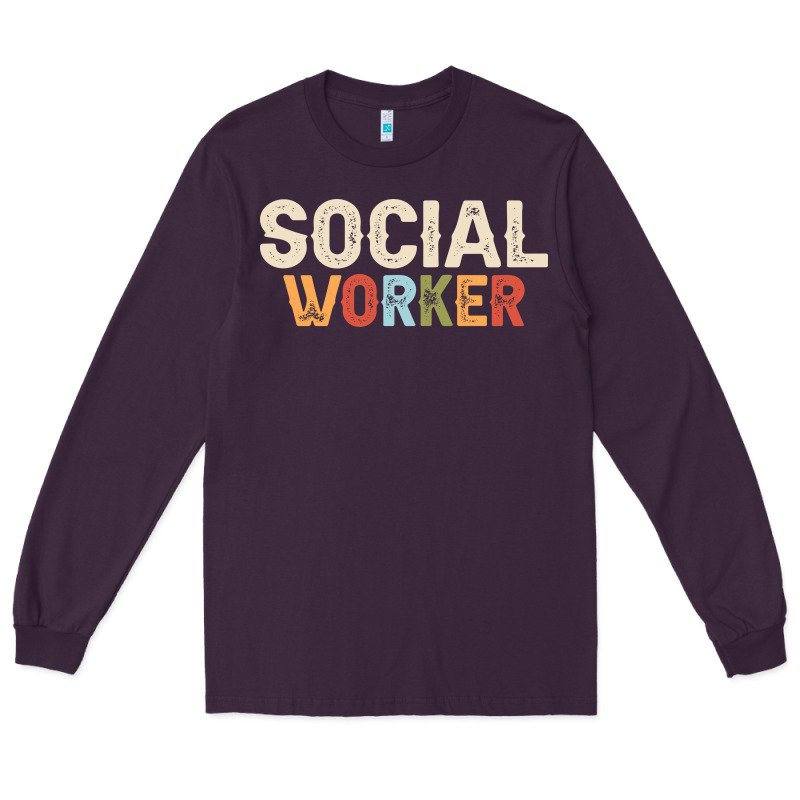 Social Worker Job Occupation Funny Birthday Long Sleeve Tee by linhVisuals | Teevron