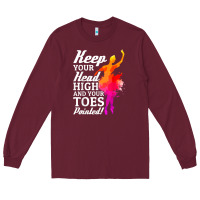 Burgundy ballet dancer keep head high toes pointed ballerina teacher Long Sleeve Tee - linhVisuals