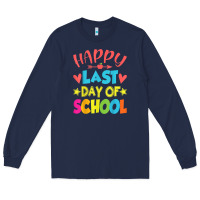 Navy happy last day of school teacher boys girls school last day Long Sleeve Tee - linhVisuals