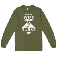 My Husband Is A Nurse Im A Proud Wife Of A Nurse Long Sleeve Tee | Teevron
