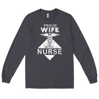 Smoke my husband is a nurse im a proud wife of a nurse Long Sleeve Tee - linhVisuals