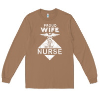 Toasted Coconut my husband is a nurse im a proud wife of a nurse Long Sleeve Tee - linhVisuals