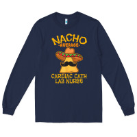 Navy nacho average cardiac cath lab nurse cinco de mayo mexican Long Sleeve Tee - linhVisuals