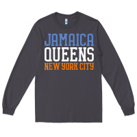 Jamaica Queens New York Ny T Shirt Long Sleeve Tee | Teevron