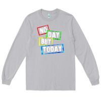Moon Dust no day but today Long Sleeve Tee - linhVisuals