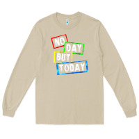 Mushroom no day but today Long Sleeve Tee - linhVisuals