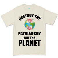 Bone Destroy the patriarchy not the planet Premium Tee - Bettercallsaul