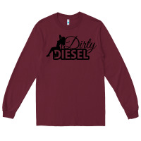 Burgundy Dirty Diesel Sexy Long Sleeve Tee - linhVisuals