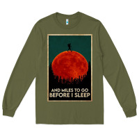 Army Green hiking and miles to go before i sleep Long Sleeve Tee - linhVisuals