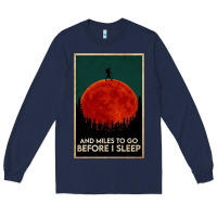 Navy hiking and miles to go before i sleep Long Sleeve Tee - linhVisuals
