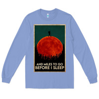 Colony Blue hiking and miles to go before i sleep Long Sleeve Tee - linhVisuals