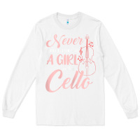 White never underestimate a girl with a cello Long Sleeve Tee - linhVisuals