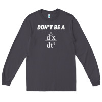 Smoke don't be a jerk funny math   scholar teacher nerd physics premium Long Sleeve Tee - linhVisuals
