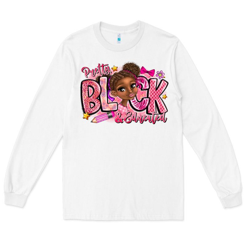Pretty Black Educated Long Sleeve Tee by CowhideDigitalArt | Teevron