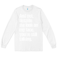 White trending sarcastic adult humor Long Sleeve Tee - linhVisuals