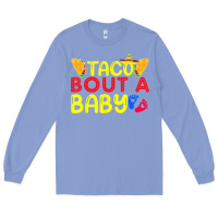 Colony Blue taco bout a baby pregnancy announcement cinco de mayo party t shirt Long Sleeve Tee - linhVisuals