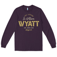 Plum The Legend Wyatt Funny Personalized Name Long Sleeve Tee - linhVisuals