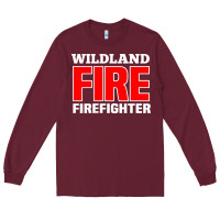 Burgundy wildland fire rescue department firefighters firemen uniform Long Sleeve Tee - linhVisuals
