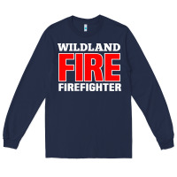 Navy wildland fire rescue department firefighters firemen uniform Long Sleeve Tee - linhVisuals