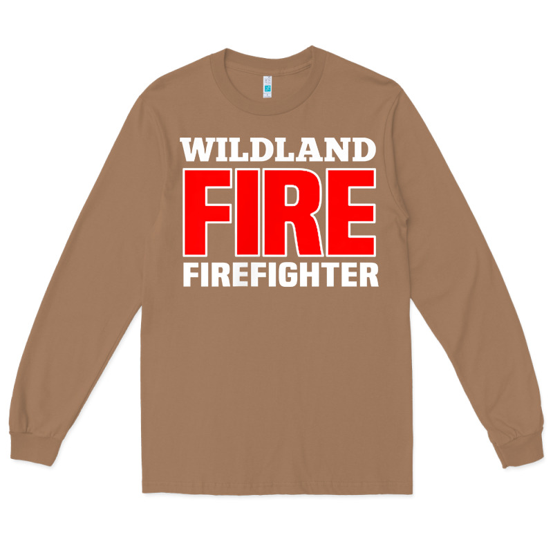 Wildland Fire Rescue Department Firefighters Firemen Uniform Long Sleeve Tee by linhVisuals | Teevron