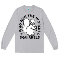 Moon Dust who run the world squirrels Long Sleeve Tee - linhVisuals