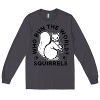 Smoke who run the world squirrels Long Sleeve Tee - linhVisuals