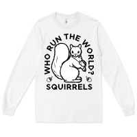 White who run the world squirrels Long Sleeve Tee - linhVisuals