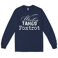 Navy wtf in military speak   saying Long Sleeve Tee - linhVisuals