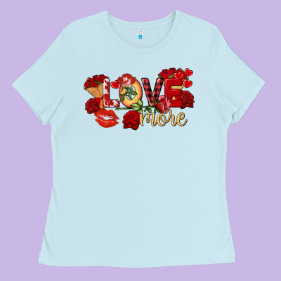 Love More Valentine's Day Ladies Tee Designed By Fadigitalartstudio