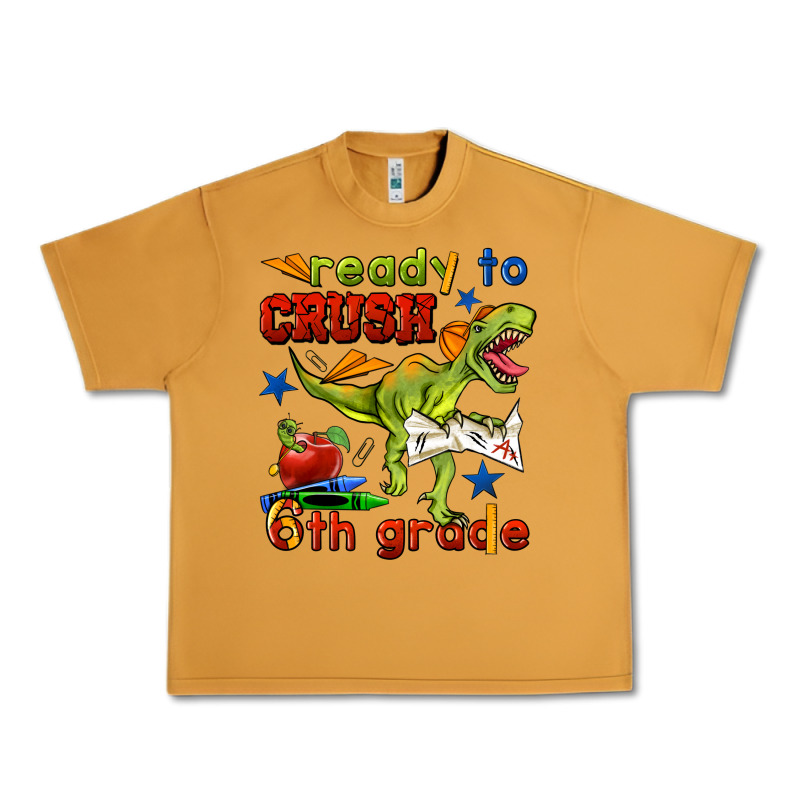 Ready To Crush 6th Grade Urban Heavy Tee by BundleAndBundleShop | Teevron