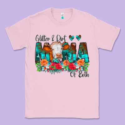 Glitter Dirt Mama Of Both Cow Flowers Classic Tee Designed By Cowcowdesign
