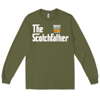 Army Green the scotch father t shirt funny whiskey lover gifts Long Sleeve Tee - linhVisuals