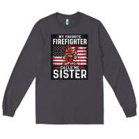 Smoke my favorite firefighter calls me sister. Long Sleeve Tee - linhVisuals