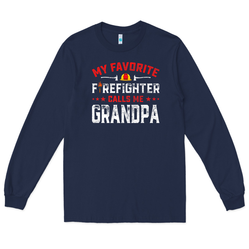 Mens Father's Day My Favorite Firefighter Calls Me Grandpa Premium Long Sleeve Tee by linhVisuals | Teevron