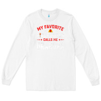 White mens father's day my favorite firefighter calls me grandpa premium Long Sleeve Tee - linhVisuals