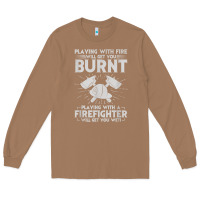 Toasted Coconut playing with fire will get you burnt fireman firefighter fun Long Sleeve Tee - linhVisuals