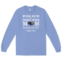 Colony Blue police & firefighter mom, i raised mine fireman mothers day Long Sleeve Tee - linhVisuals